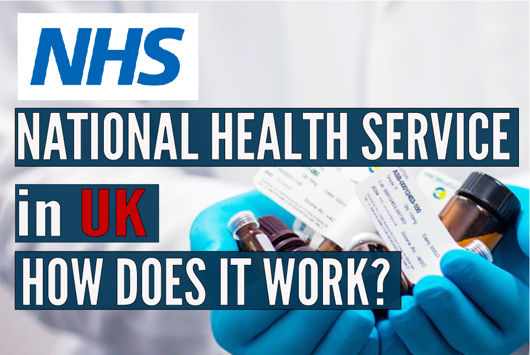 NHS in the UK – How the Health Service Works